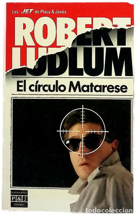Libros: El c&iacute;rculo Matarese - Ludlum, Robert; Morales, Pablo