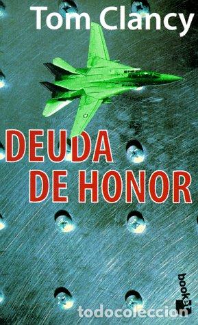 Libros: Deuda De Honor - Tom Clancy