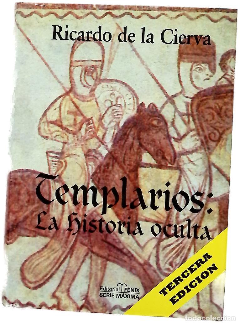 Libros: Templarios, la historia oculta las cuatro dimensiones del Temple