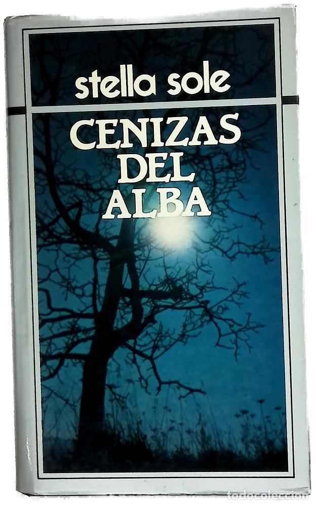 Libros: Cenizas del Alba - Sole, Stella