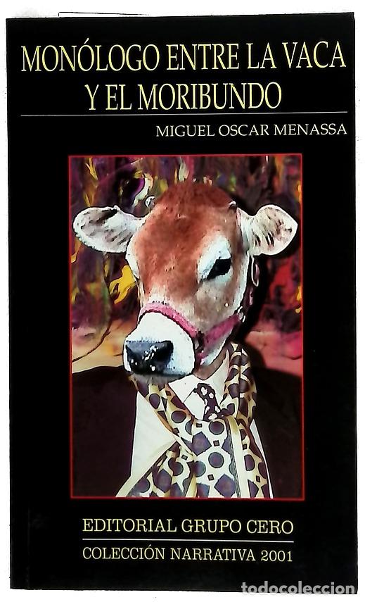 Libros: Mon&oacute;logo entre la vaca y el moribundo