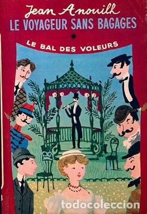 Libros: Le voyageur sans bagages. Suivi de Le bal des voleurs