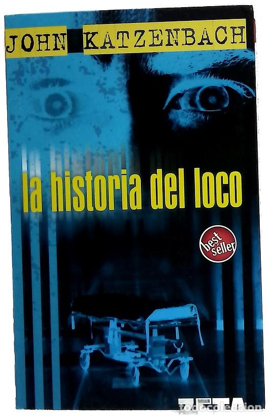 Libros: La historia del loco - Katzenbach, John