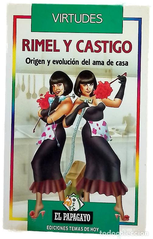 Libros: R&iacute;mel y castigo origen y evoluci&oacute;n del ama de casa