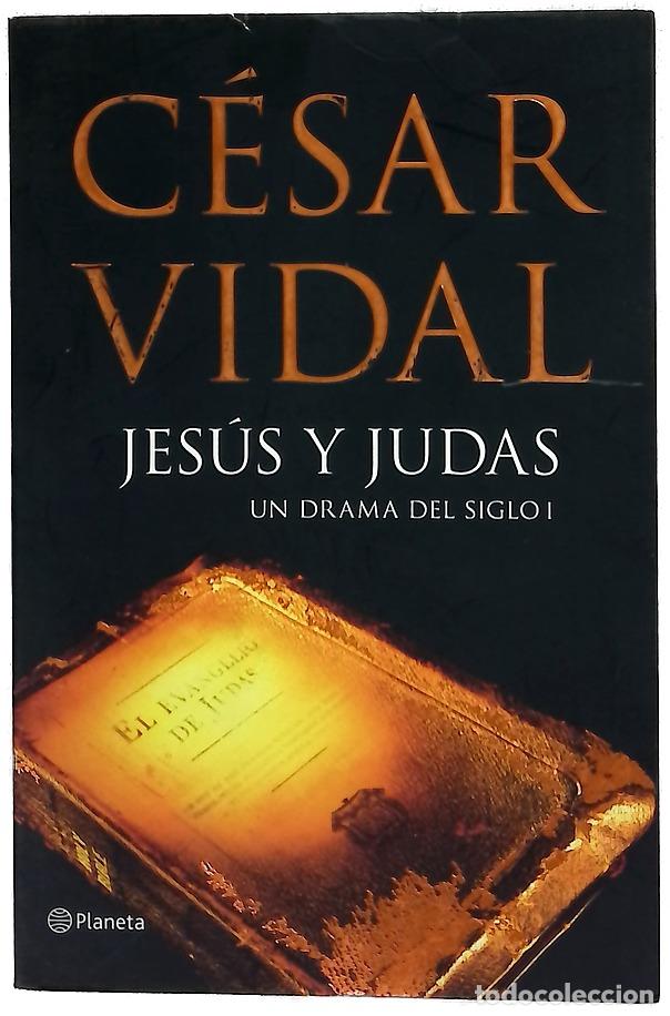 Libros: Jes&uacute;s y Judas un drama del siglo I