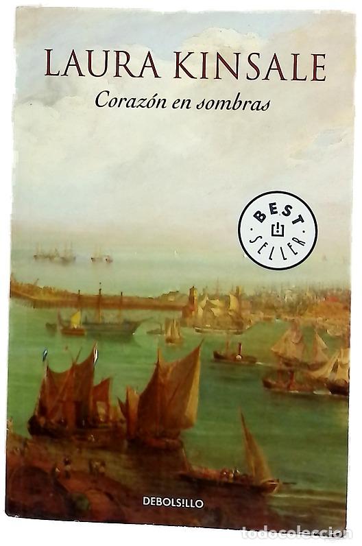 Libros: Coraz&oacute;n en sombras - Kinsale, Laura; Espinosa Arribas, Sheila