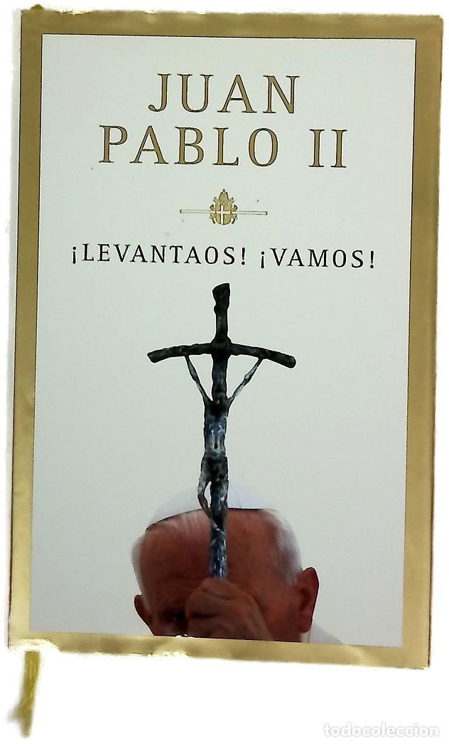 Libros: &iexcl;Levantaos!, &iexcl;vamos! - Juan Pablo