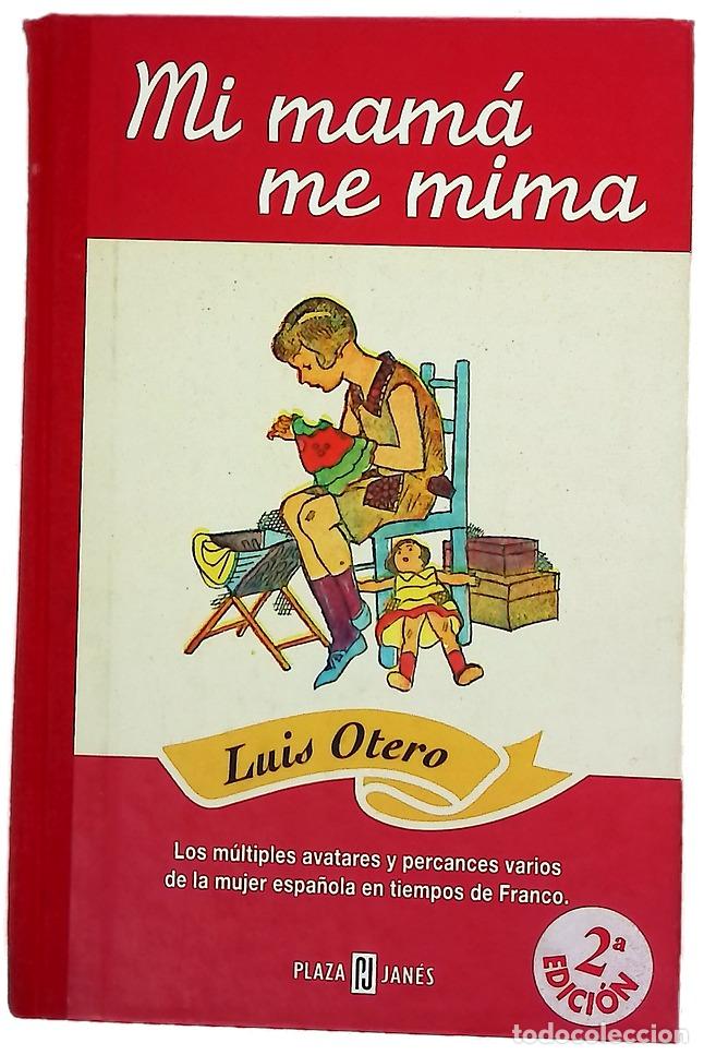 Libri di seconda mano: Mi mam&aacute; me mima - Otero, Luis