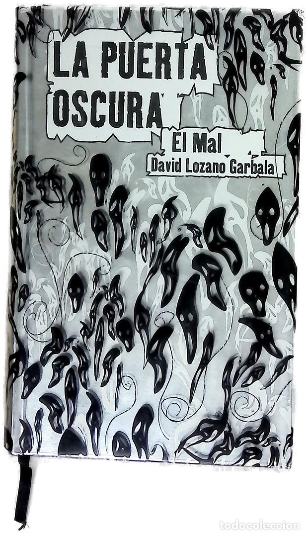 Libri di seconda mano: El mal - Lozano Garbala, David