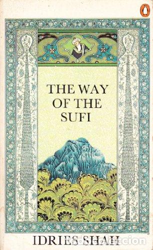Libri di seconda mano: The Way of the Sufi - Shah, Idries