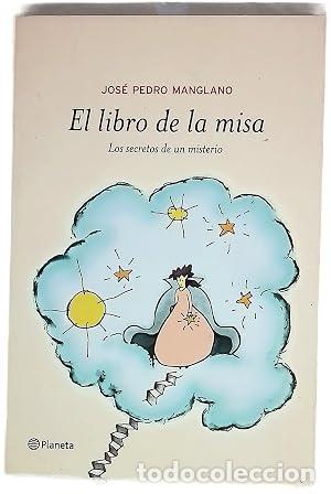 Libros: El libro de la misa. Los secretos de un misterio