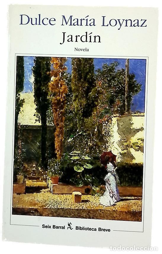 Libros: Jard&iacute;n novela l&iacute;rica ; precedida de &rdquo;Dulce Mar&iacute;a Loynaz&rdquo; de Juan Ram&oacute;n Jim&eacute;nez