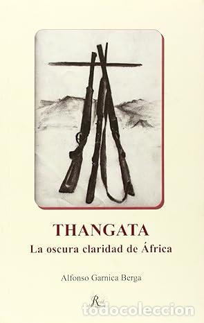 Libros: Thangata. La oscura claridad de Africa