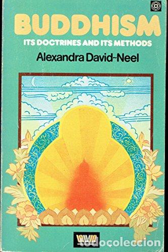 Libros: Buddhism: Its Doctrines and Its Methods - Alexandra David-Nel