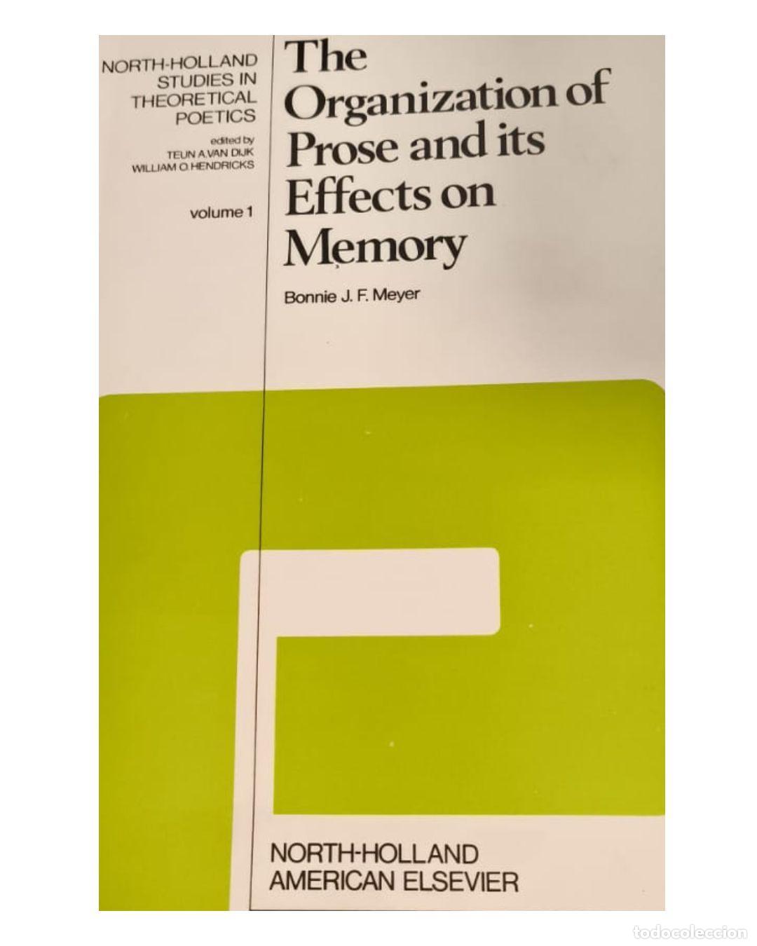 Libros: The organization of prose and its effects on memory - Bonnie J. F Meyer