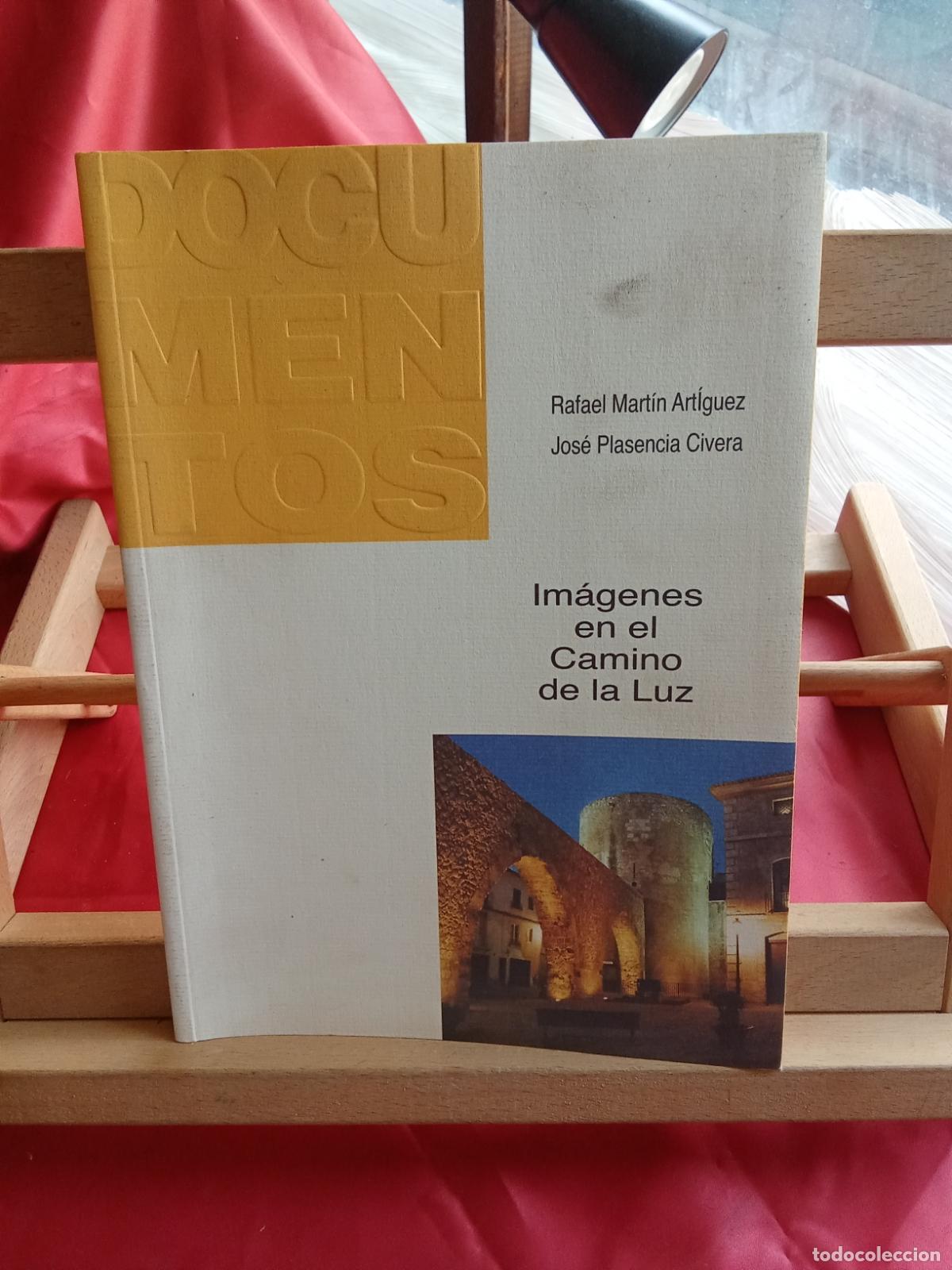 Libros: Im&aacute;genes en el Camino de la Luz. Rafael Mart&iacute;n Artiguez Q.1003