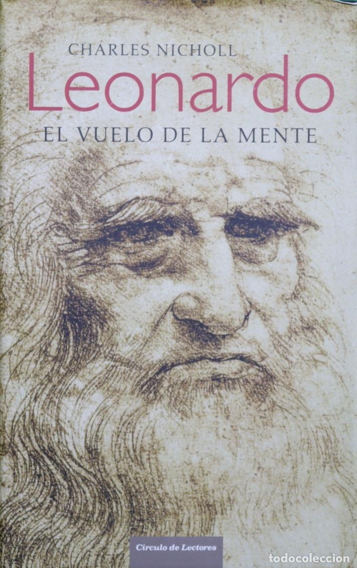 Libros: Leonardo. El vuelo de la mente - Nicholl, Charles - Foto 1