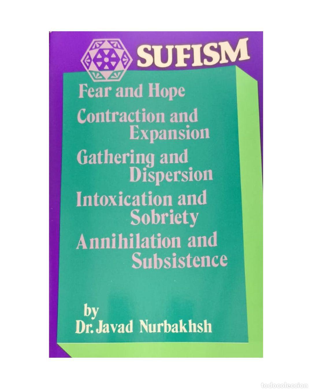 Libros: Sufism: Fear and Hope, Contraction and Expansion, Gathering and Expansion, Intoxication and Sobriety