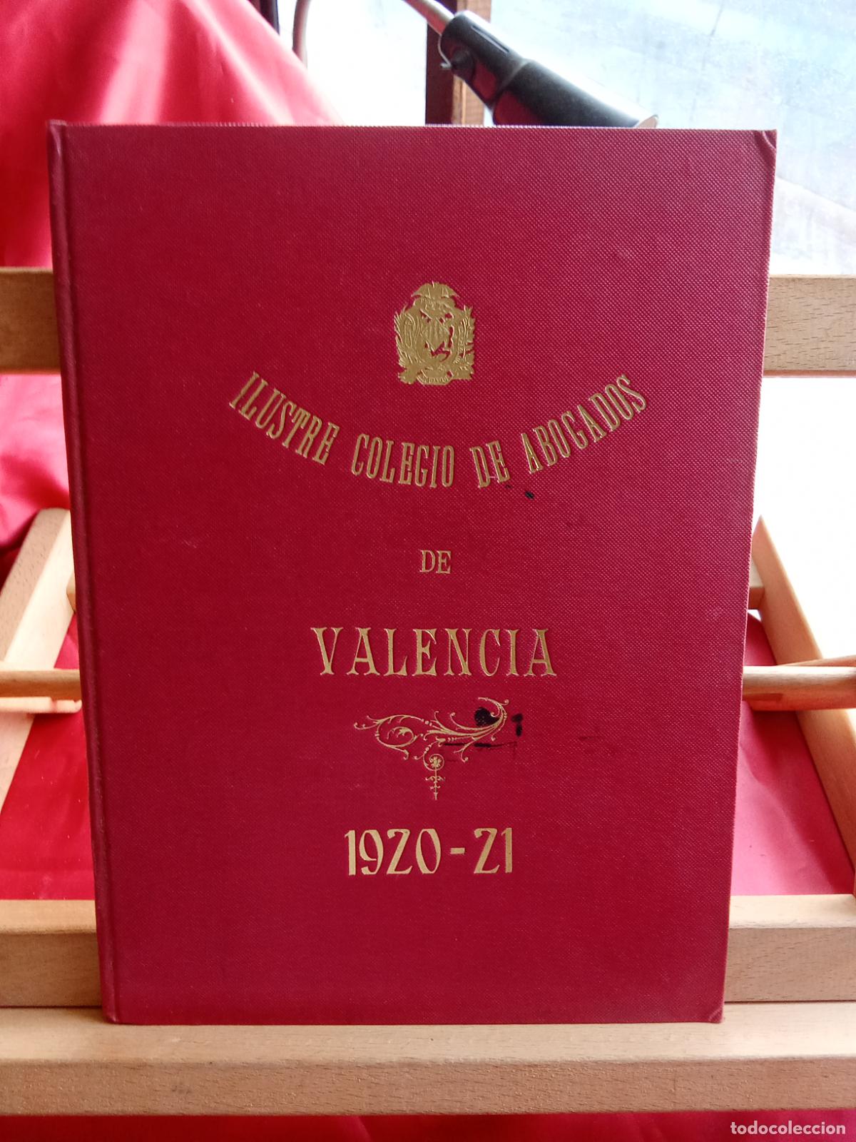 Libros: Ilustre colegio de abogados de Valencia 1920-21 Q.1010