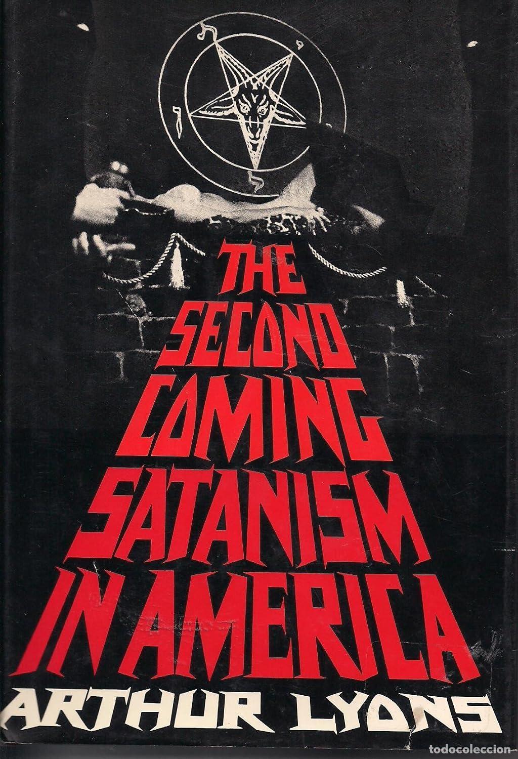 Libros: The Second Coming: Satanism in America - Arthur Lyons