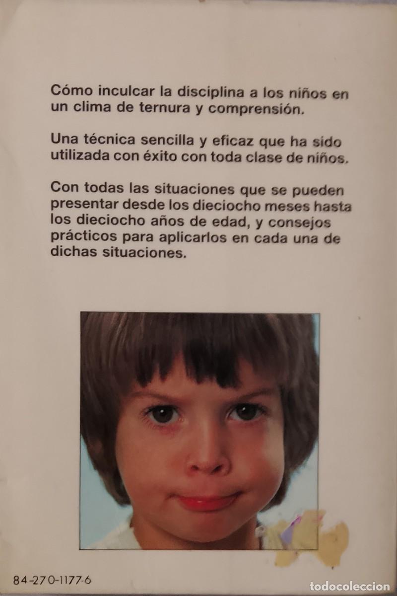 Libros: Educar con disciplina. Dr. Gerald E. Nelson y Richard W. Lewak - Foto 2