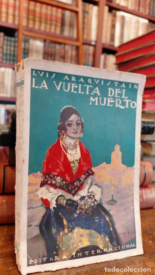 Libros: LA VUELTA DEL MUERTO. Novela. - ARAQUISTAIN, Luis.
