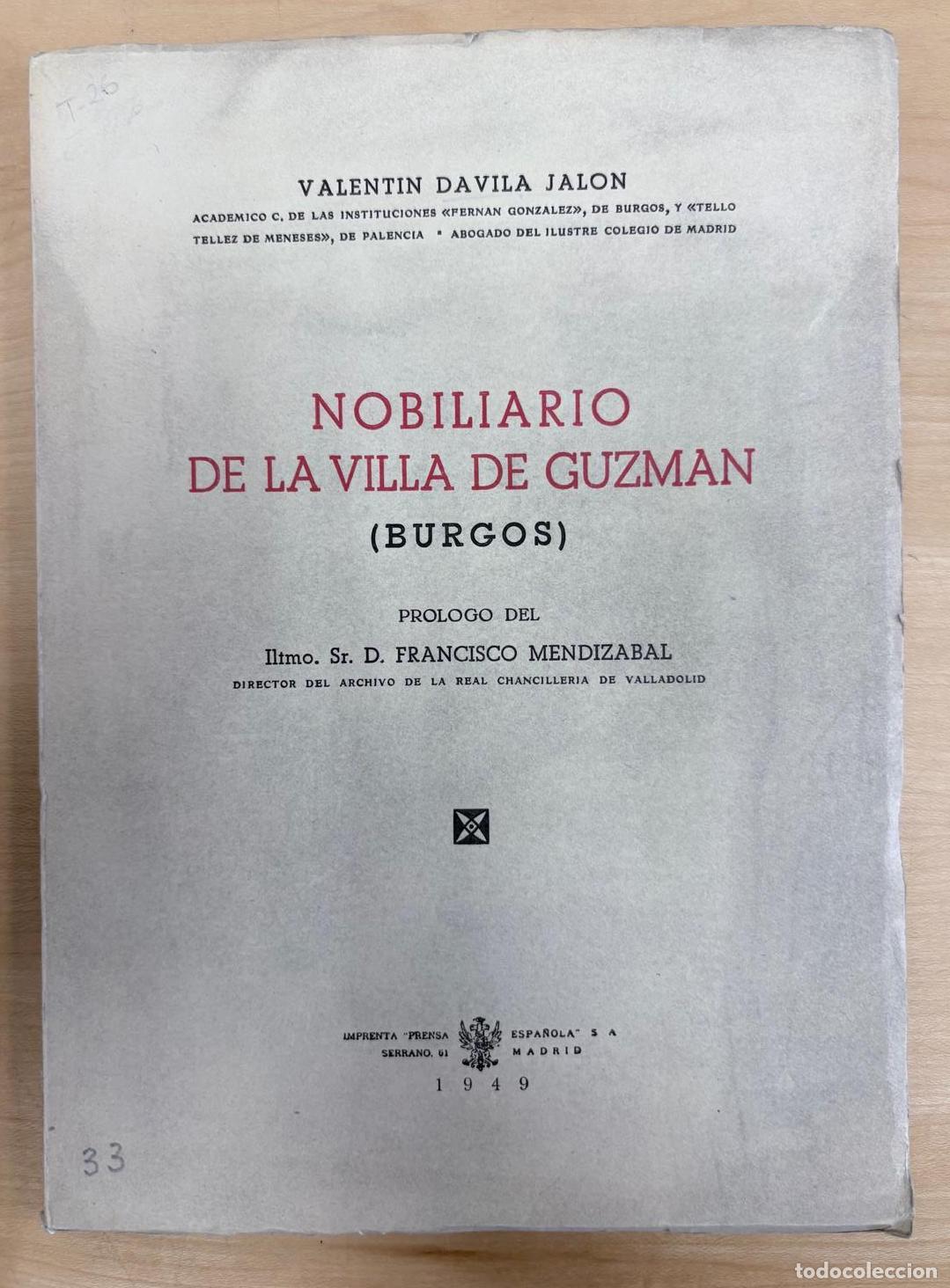 Libros: NOBILIARIO DE LA VILLA DE GUZMAN (BURGOS). VALENT&Iacute;N DAVILA JALON, MADRID, 1949
