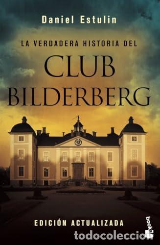 Libros: La verdadera historia del Club Bilderberg