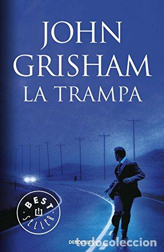 Libros: La Trampa - John Grisham