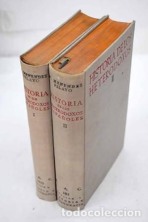 Libros: HISTORIA DE LOS HETERODOXOS. 2 TOMOS.