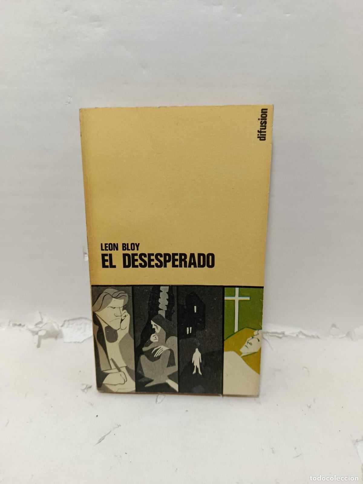 Libros: EL DESESPERADO - Leon Bloy