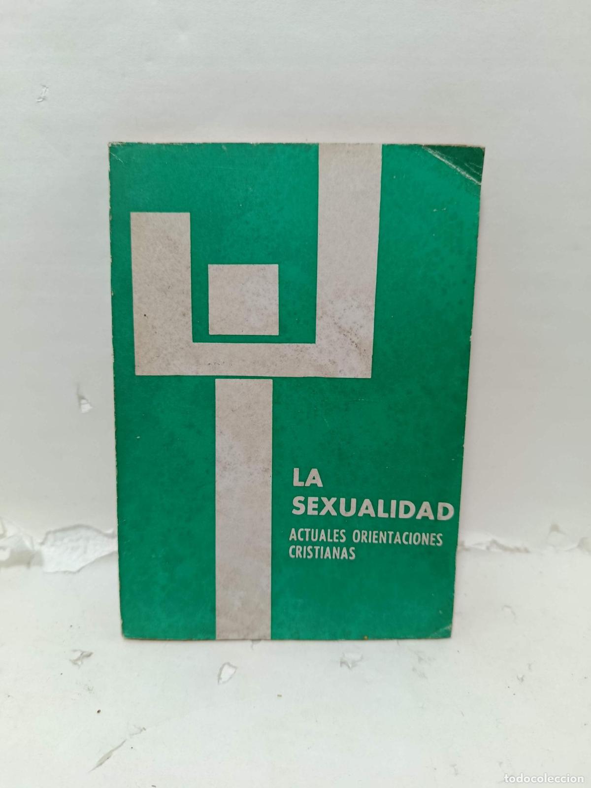 Libros: LA SEXUALIDAD. Actuales orientaciones cristianas -