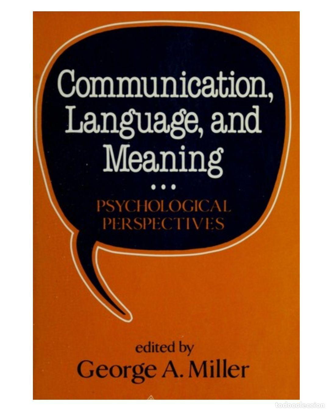 Libros: Communication, language, and meaning; psychological perspectives - Miller, George A.