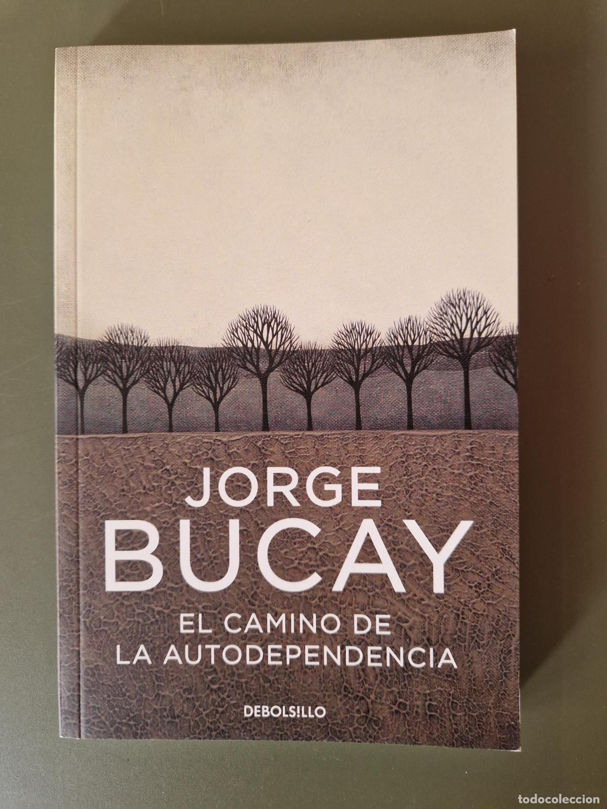 B&uuml;cher: El camino de la autodependencia - Jorge Bucay