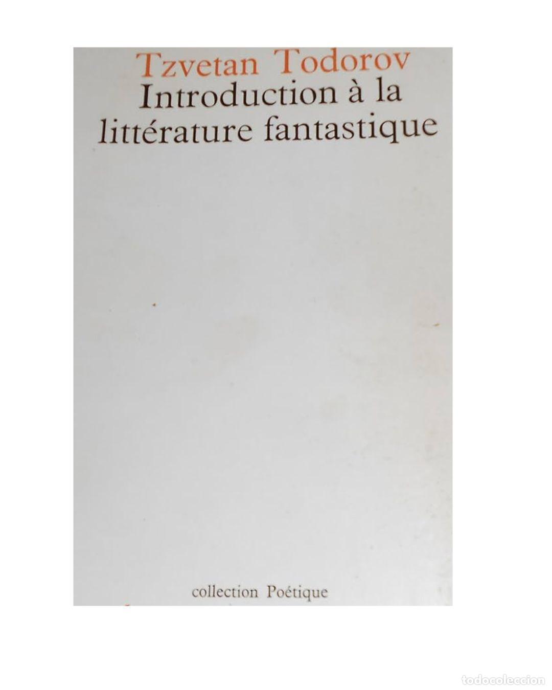Libros: Introduction &agrave; la litt&eacute;rature fantastique - Tzvetan Todorov