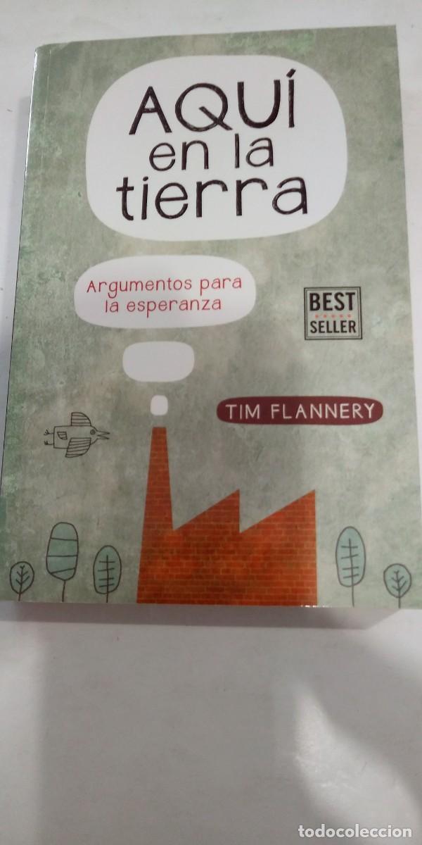Libros: Aqu&iacute; en la tierra Tim Flannery - Foto 1