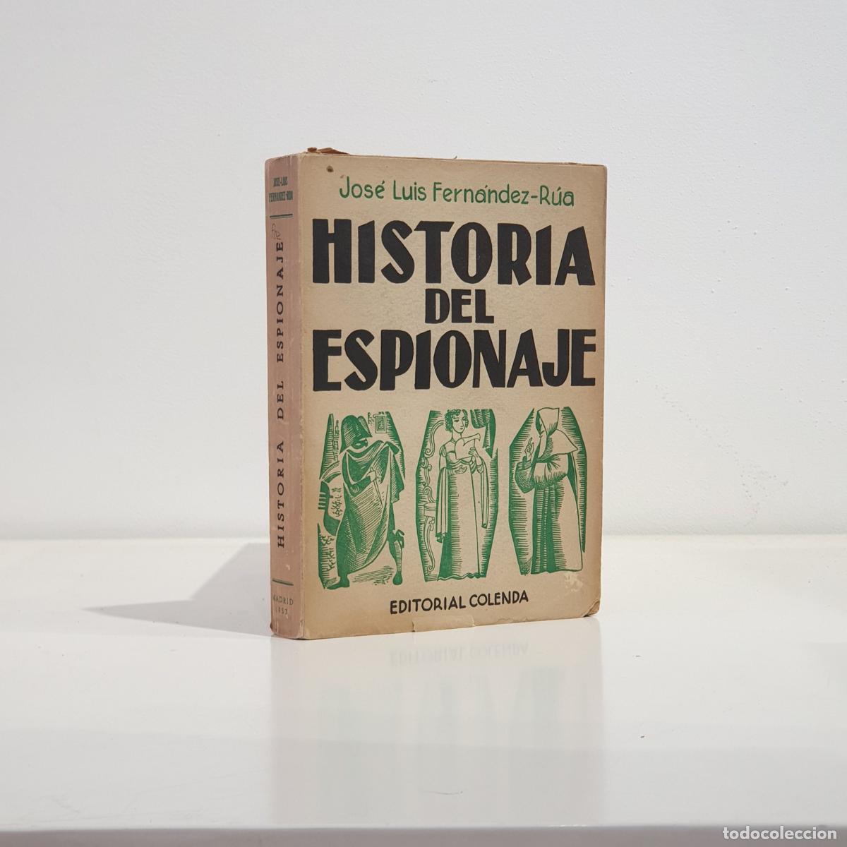 Libros: FERN&Aacute;NDEZ-RUA, Jos&eacute; Luis - Historia del espionaje - Foto 1
