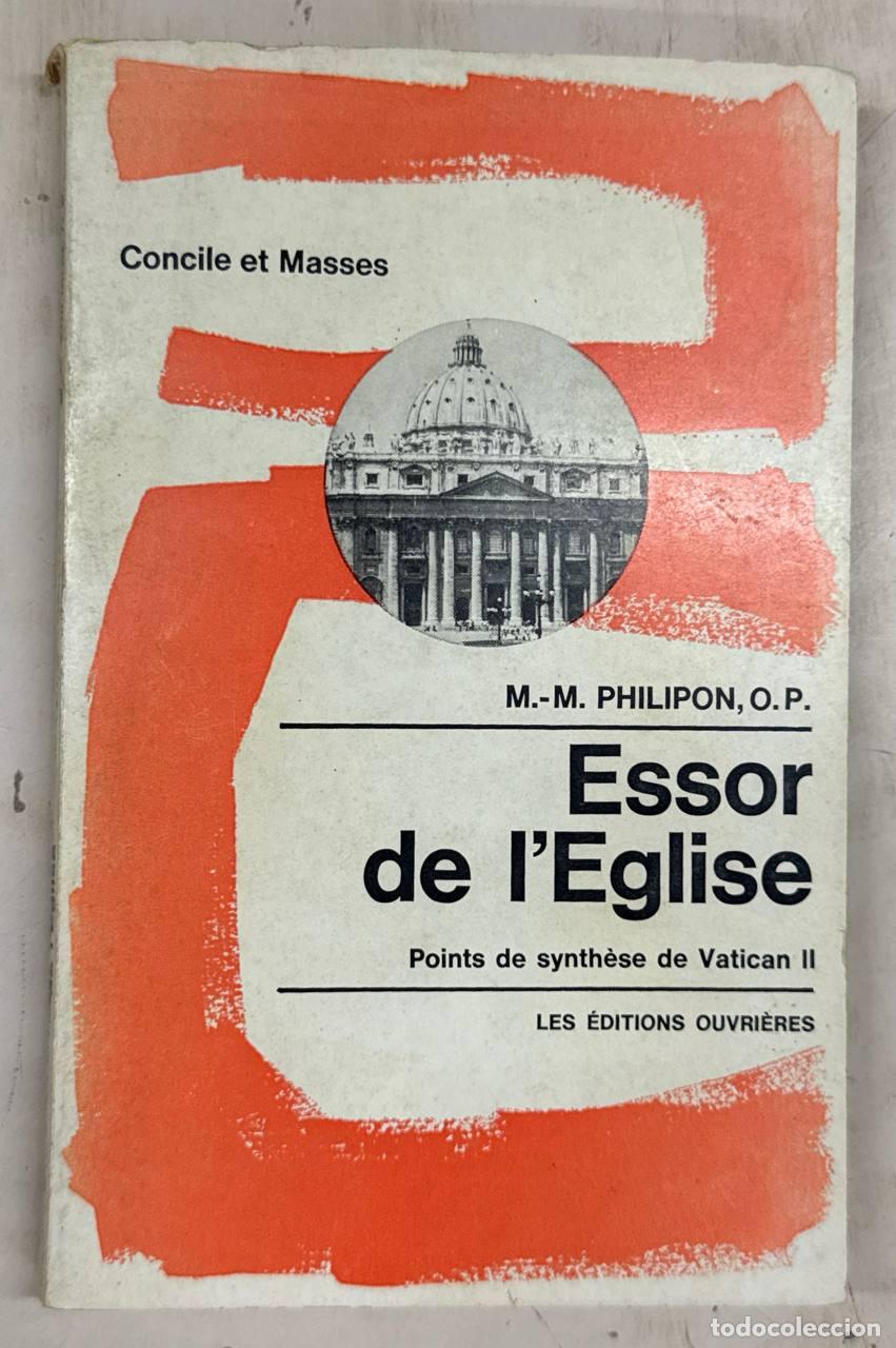 Libros: ESSOR DE I'EGLISE - M. - M. PHILIPON, O.P.