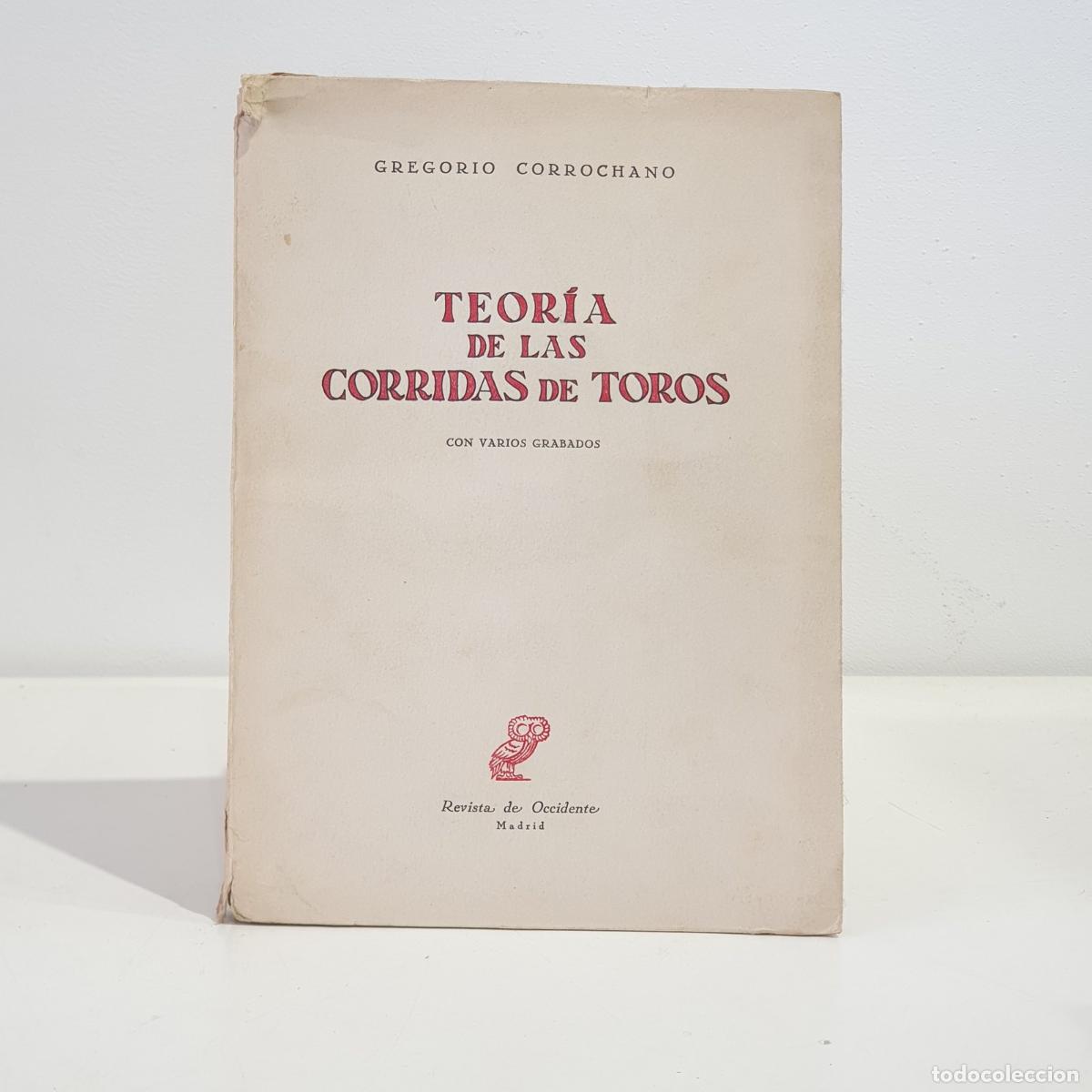 books: CORROCHANO, Gregorio - Teor&iacute;a de las corridas de toros, con varios grabados