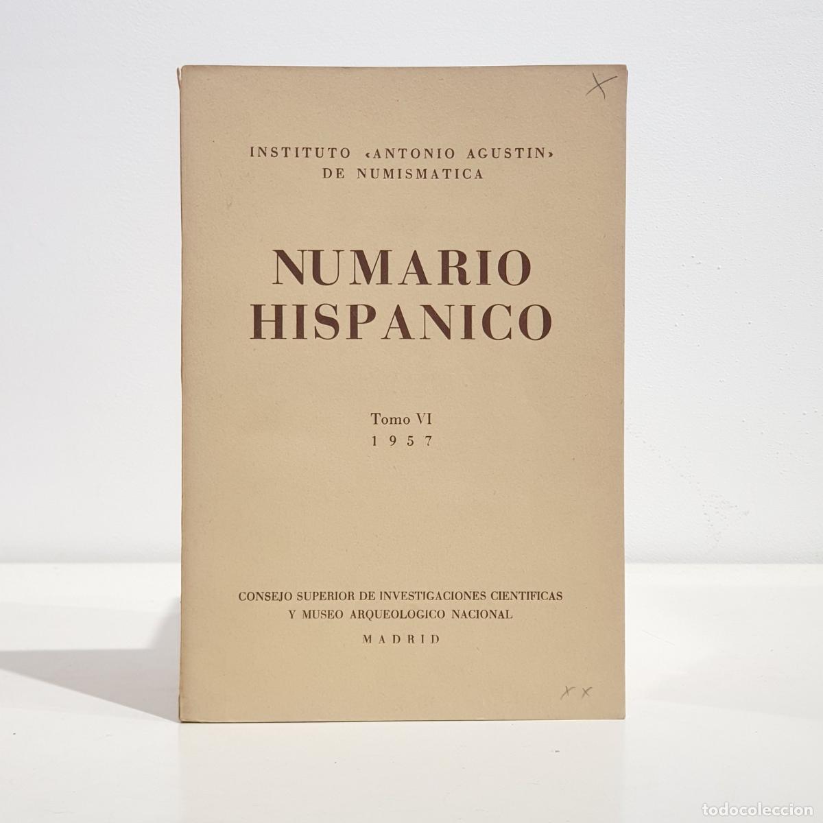 books: VV. AA - Numario Hisp&aacute;nico. Tomo VI. 1957