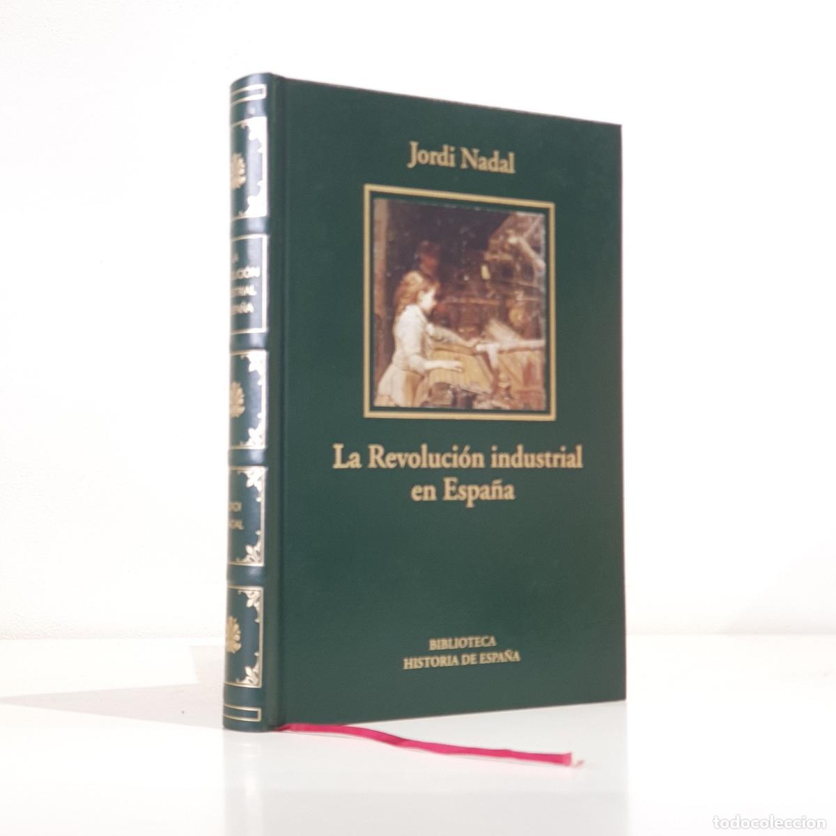 Libros: Jordi Nadal - El fracaso de la revoluci&oacute;n industrial en Espa&ntilde;a, 1814-1913