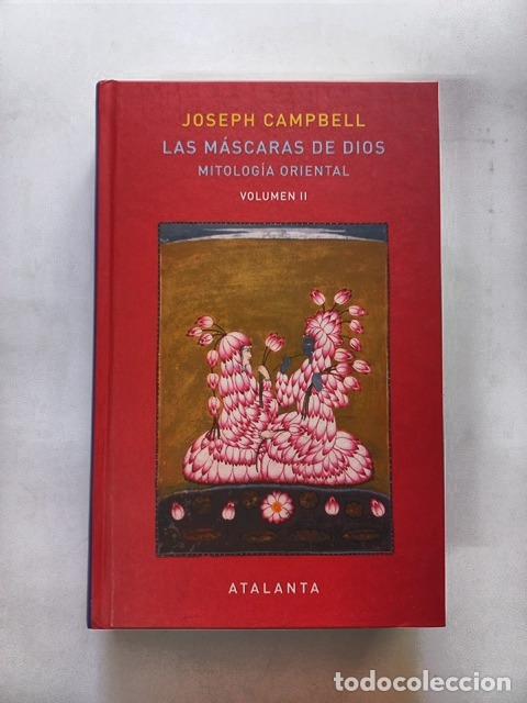 Libros: Joseph Campbell - Las m&aacute;scaras de dios. Mitolog&iacute;a oriental (Volumen II)