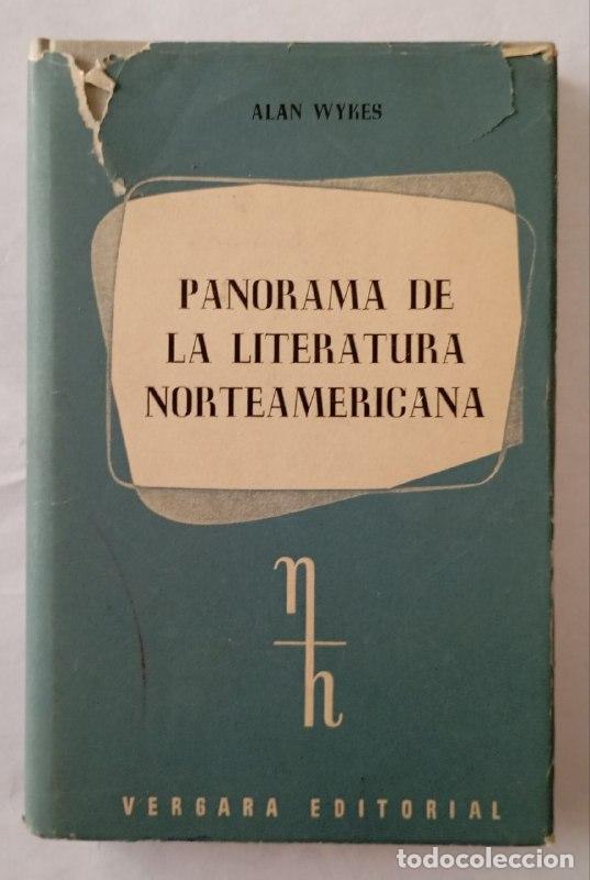 Libros: Panorama de la literatura norteamericana - Wykes, Alan