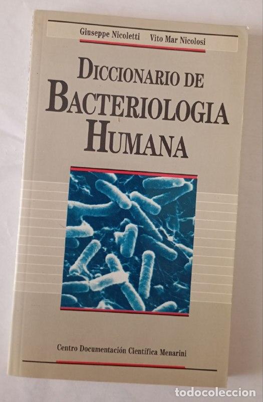 Libros: Diccionario de bacteriolog&iacute;a humana - Nicoletti, Guiseppe[Trilla Garc&iacute;a, Antonio] tr.
