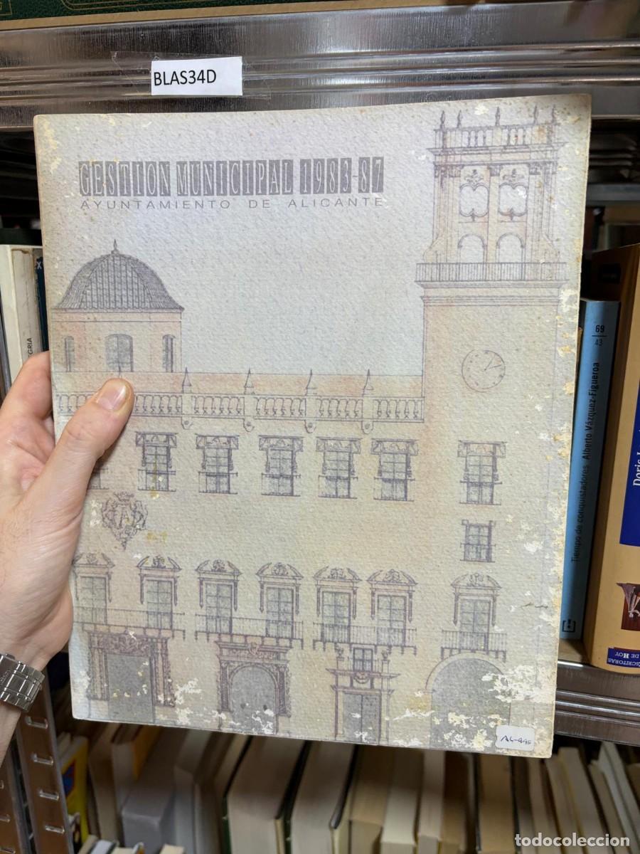 Libros: BLAS34D Gesti&oacute;n Municipal 1983&ndash;87. Ayuntamiento de Alicante &ndash; Ayuntamiento de Alicante