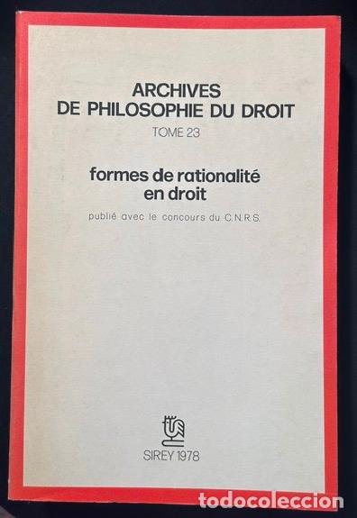 Libros: FORMES DE RATIONALITE EN DROIT. (Archives de Philosophie du Droit, tome 23)