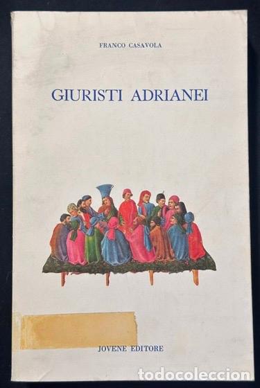 Libros: GIURISTI ADRIANEI con note di prosopografia e bibliografia su giuristi del II secolo D.C. di Gi... -