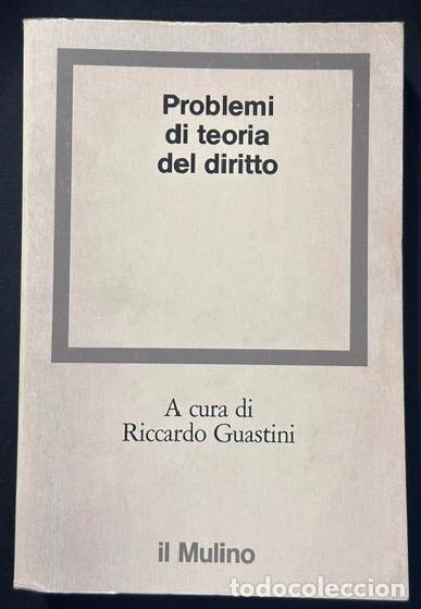 Libros: PROBLEMI DI TEORIA DEL DIRITTO - GUASTINI, Riccardo