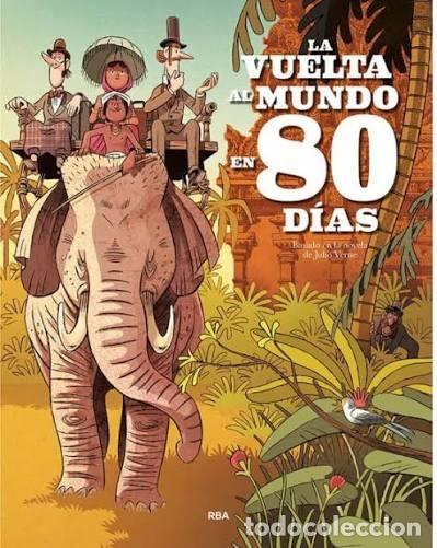 Libros: La vuelta al mundo en 80 d&iacute;as -Adaptaci&oacute;n: Teresa Blanch. Ilustraci&oacute;n: Pedro Rodr&iacute;guez
