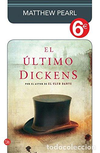 Libros: El &uacute;ltimo Dickens - Matthew Pearl